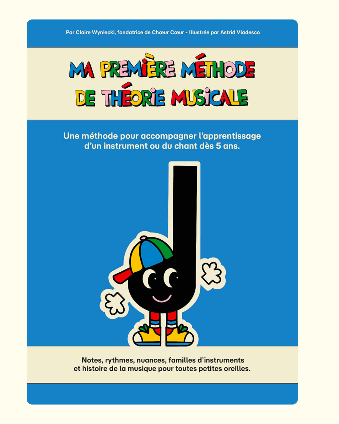 Ma première méthode de musique - Par Claire Wyniecki